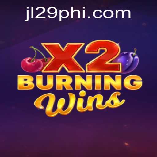 Exploring the Exciting World of BurningWinsX2