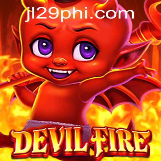 Discover the Thrilling World of DevilFire