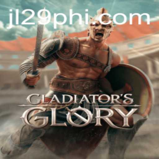Discover the Thrill of GladiatorsGlory in the Digital Arena with JL29.COM