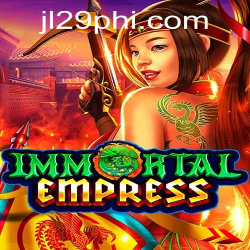ImmortalEmpress: A Journey into a Mystical Gaming Realm