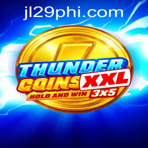 ThunderCoinsXxl: A Revolutionary Gaming Experience with JL29.COM